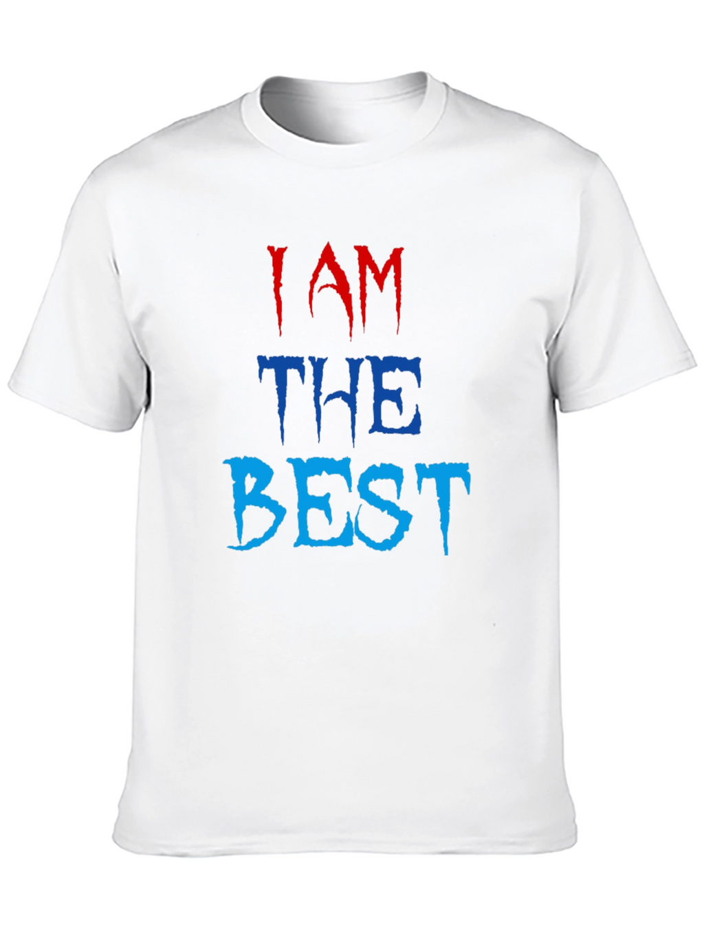 I AM THE BEST Graphic Tee