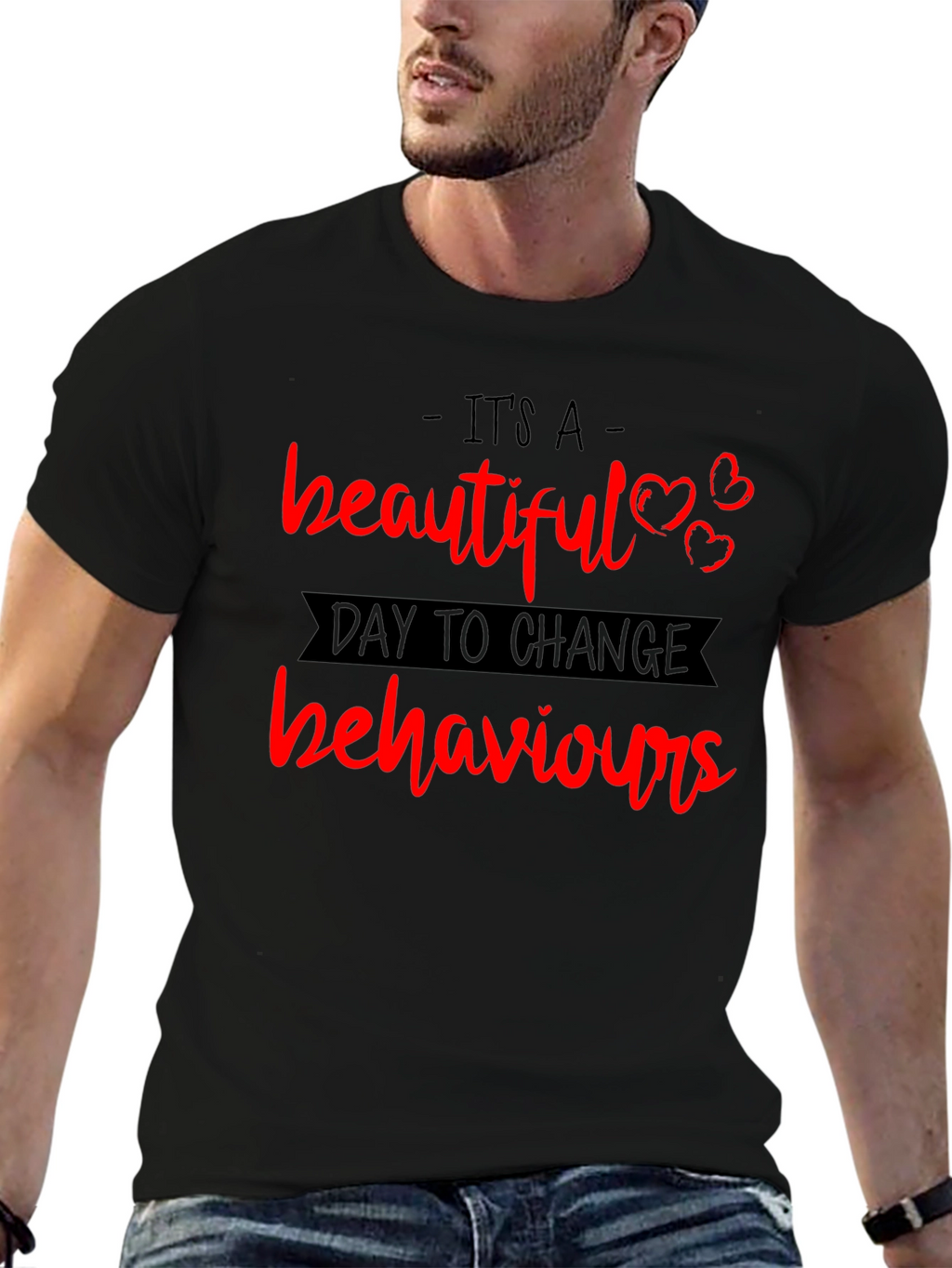 Beautiful Day to Change Behaviors T-Shirt