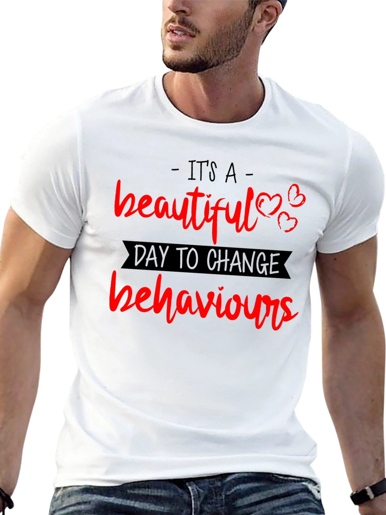Beautiful Day to Change Behaviors T-Shirt