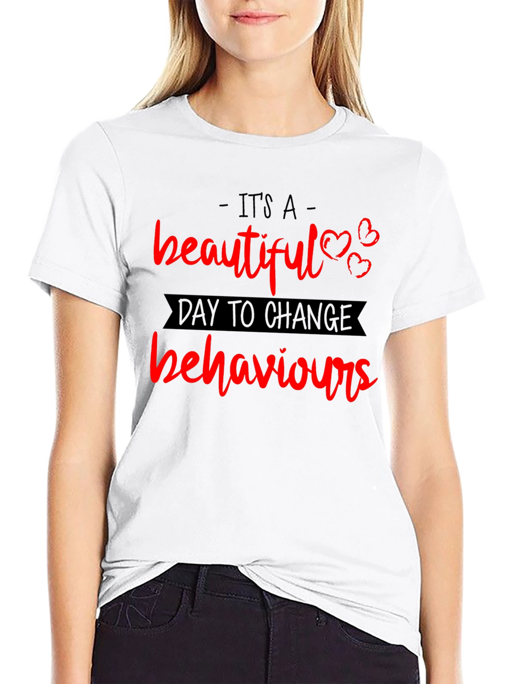 Beautiful Day to Change Behaviors T-Shirt