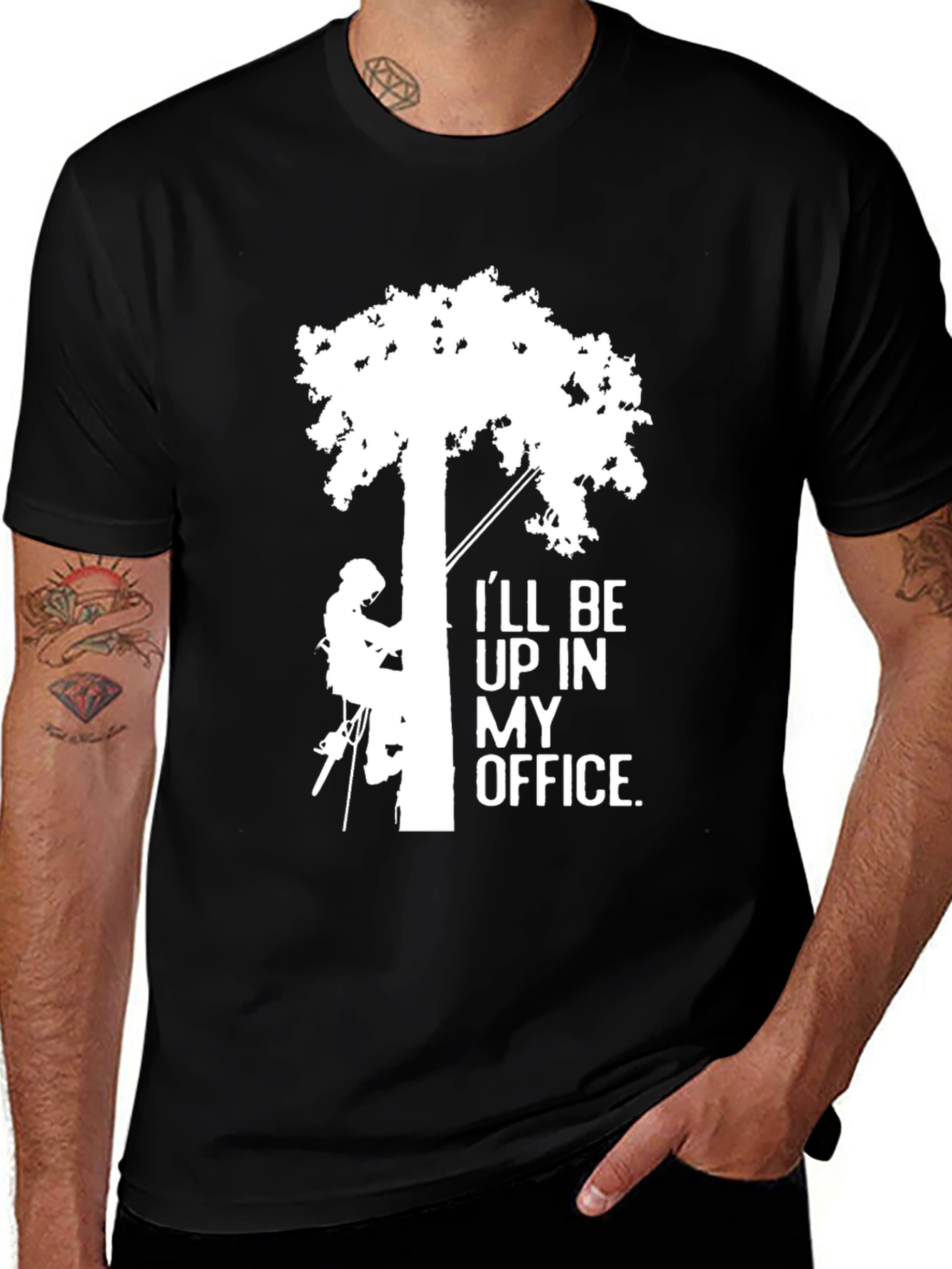 Ill Be Up In My Office Tree Arborist T-Shirt