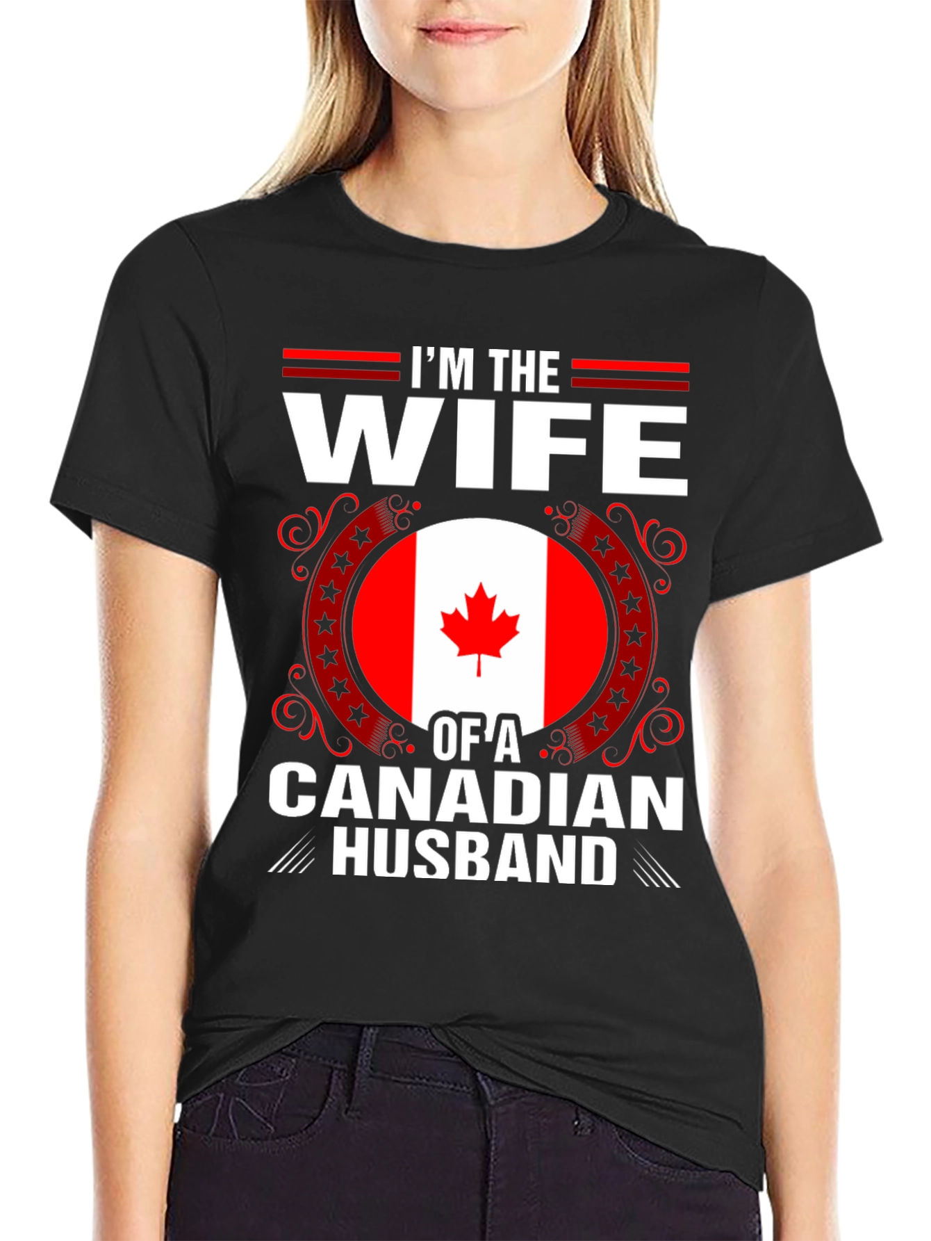 Im the Wife of a Canadian Husband T-Shirt