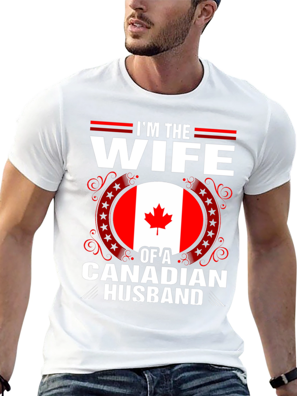 Im the Wife of a Canadian Husband T-Shirt