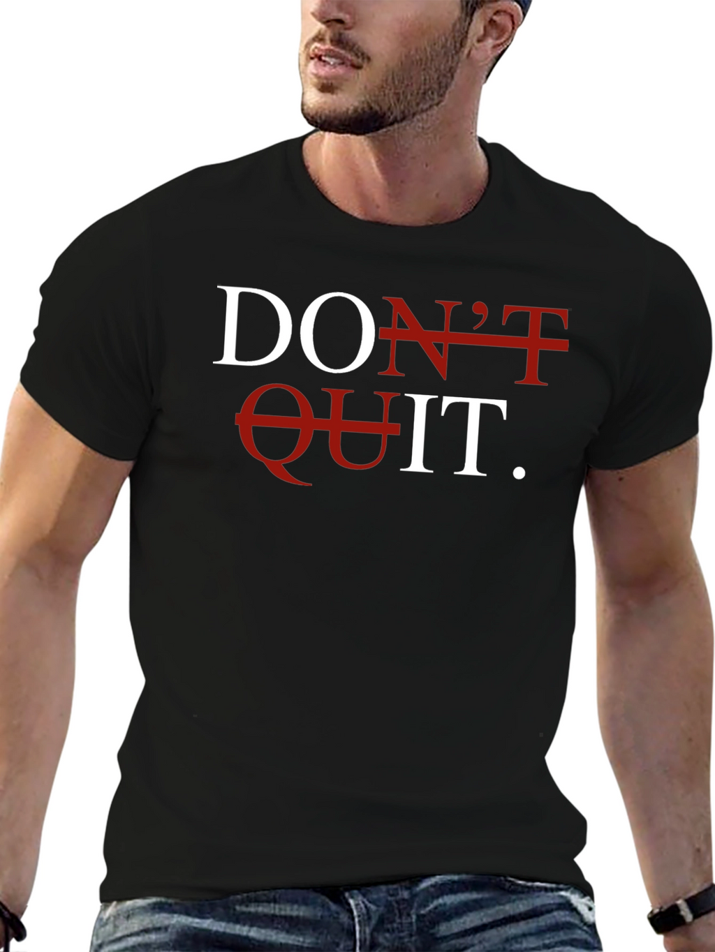 Dont Quit Motivation T-Shirt