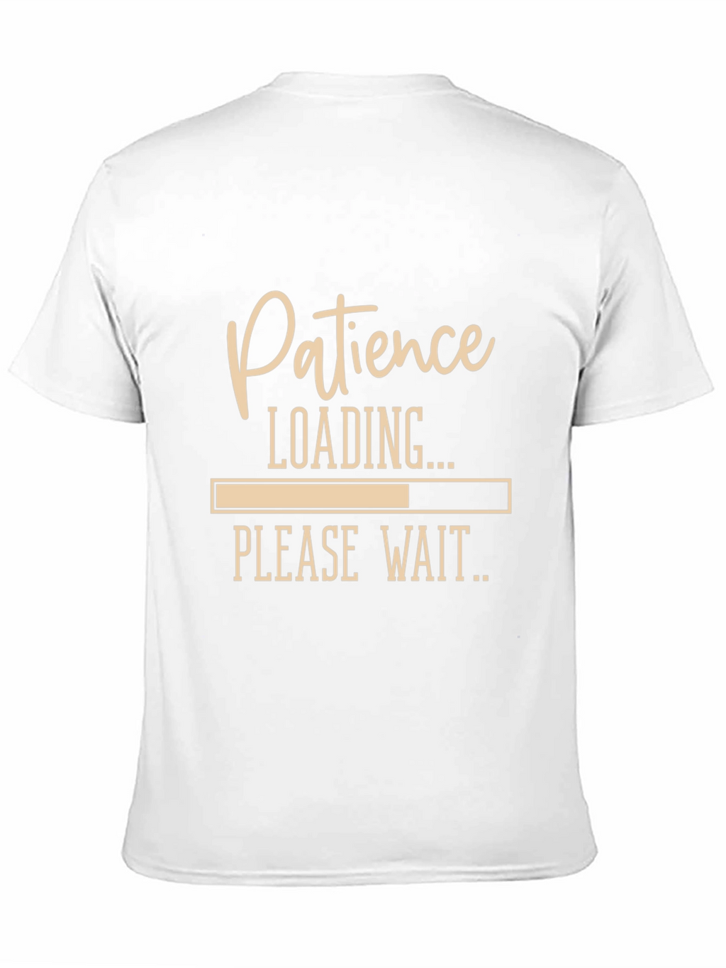 Patience Loading T-Shirt - Funny Slogan Tee