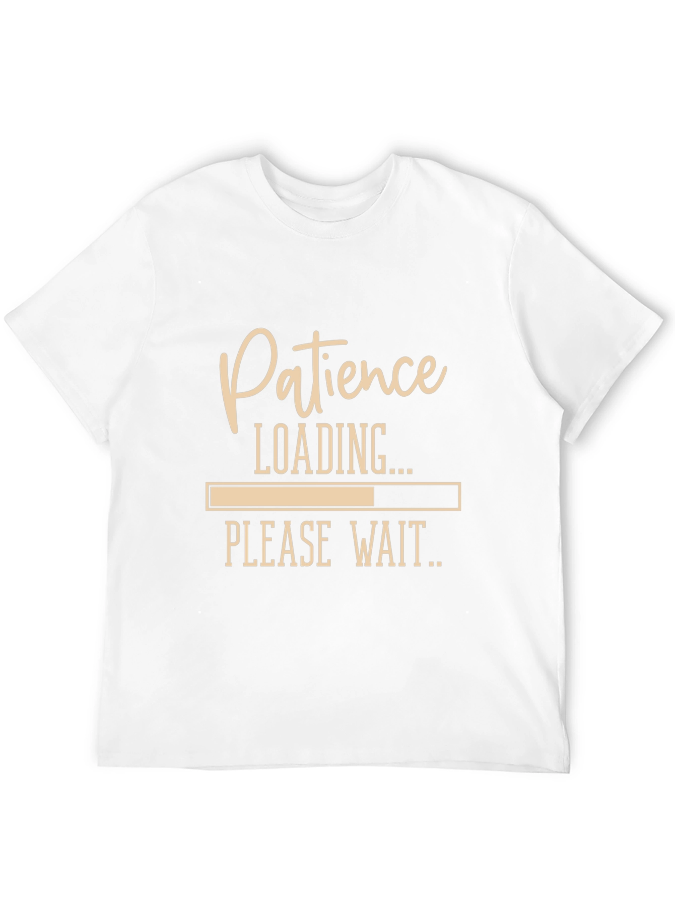 Patience Loading T-Shirt - Funny Slogan Tee