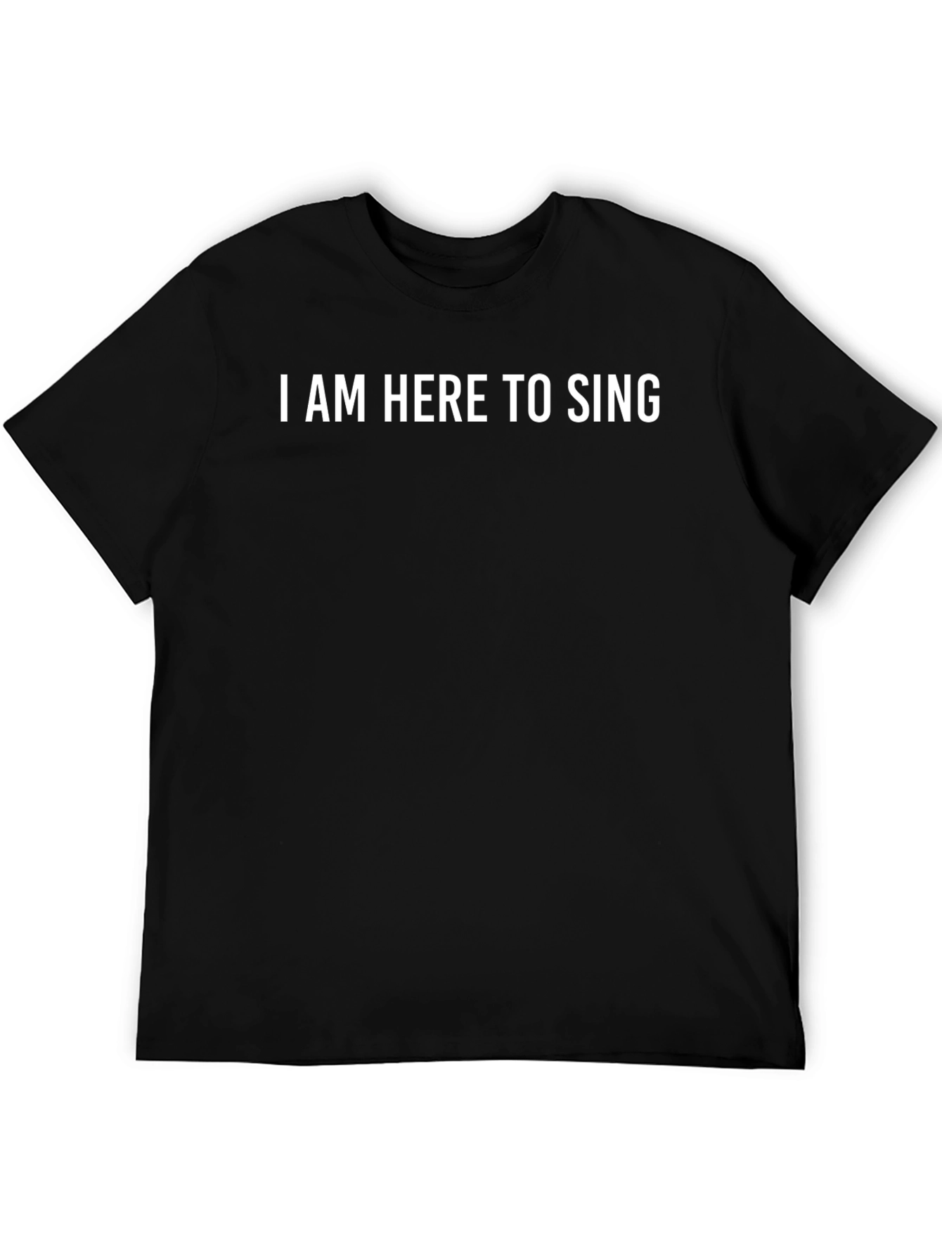 I AM HERE TO SING Graphic Tee