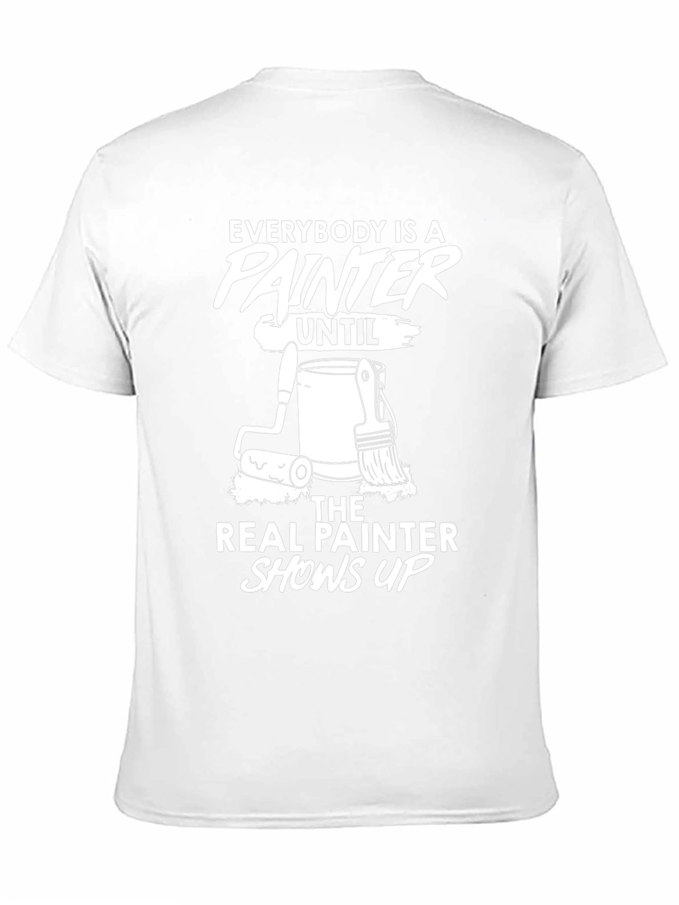 Painter T-Shirt: Everybody is a Painter