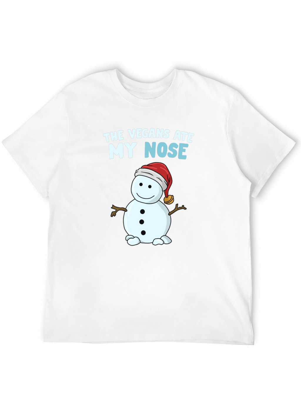 The Vegans Ate My Nose T-Shirt Snowman Funny