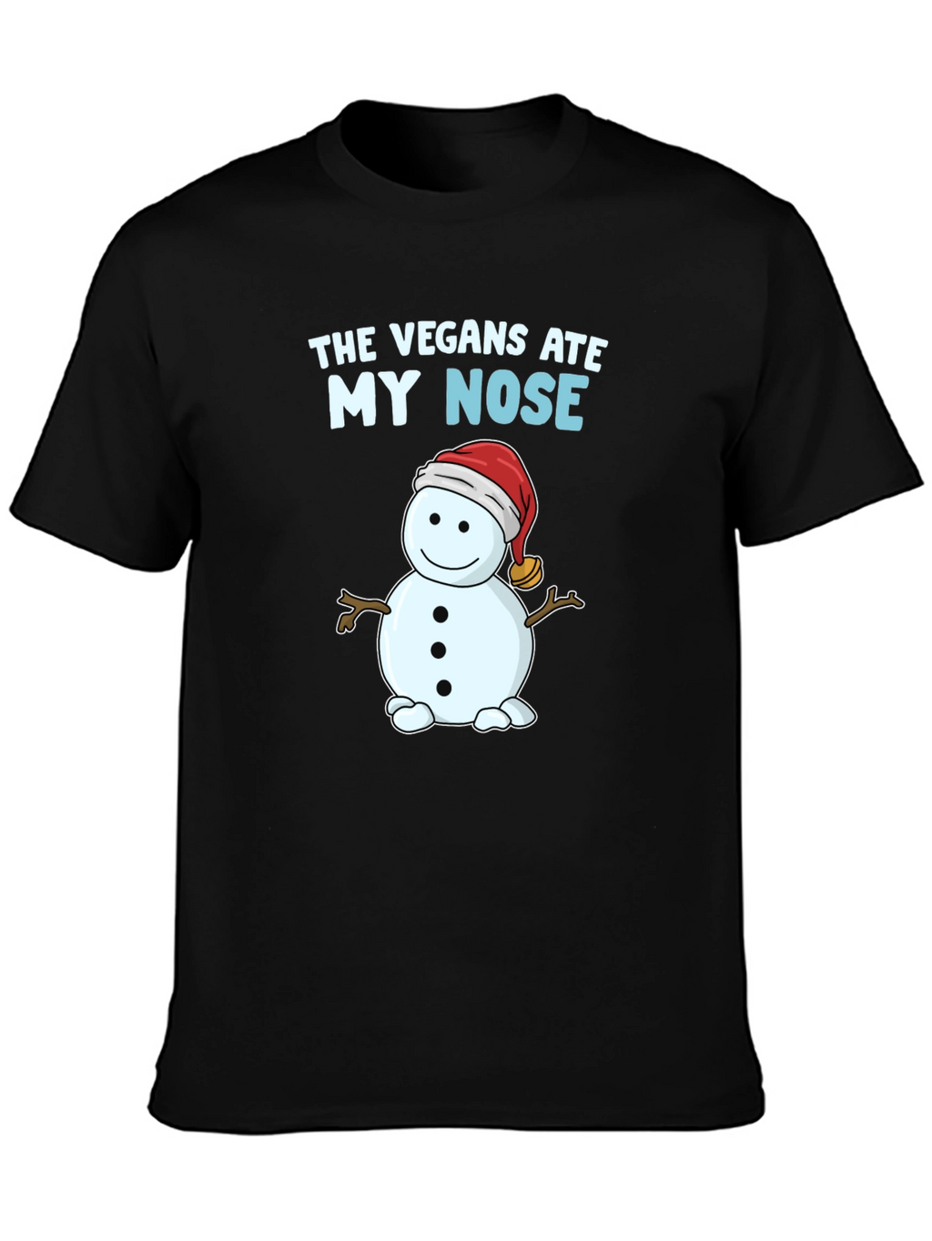 The Vegans Ate My Nose T-Shirt Snowman Funny