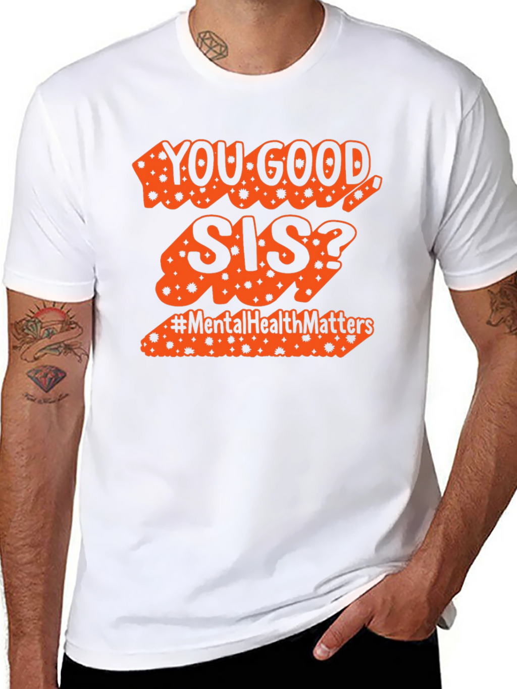 You Good Sis? Mental Health Matters Tee