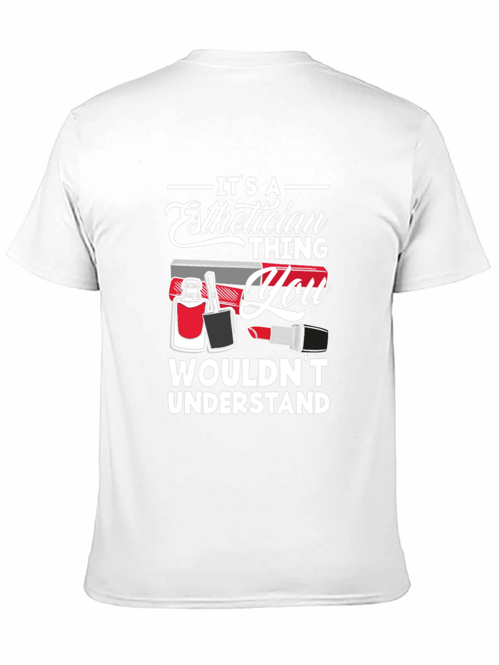 Esthetician Thing T-Shirt: Beauty Pro Apparel