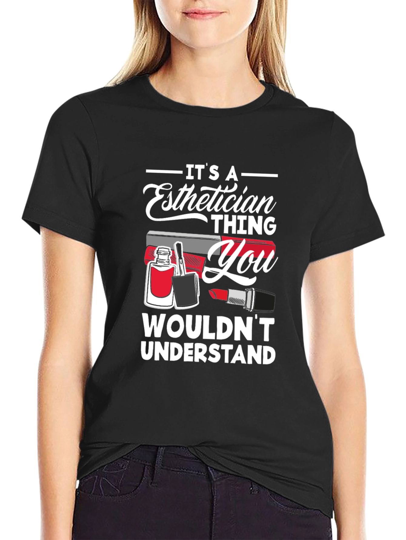 Esthetician Thing T-Shirt: Beauty Pro Apparel