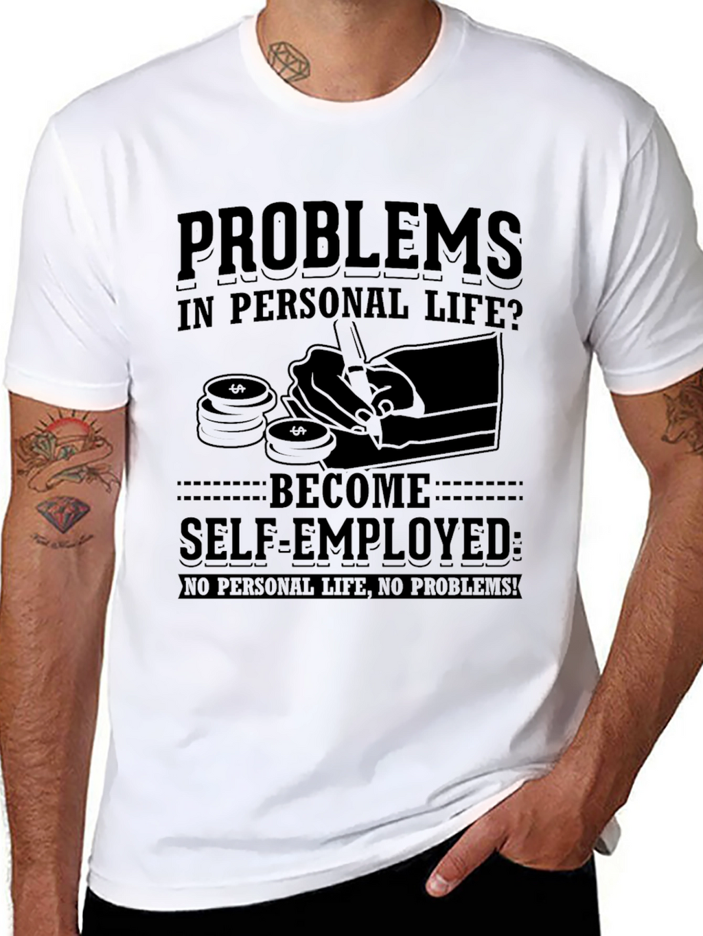 Self-Employed Humor T-Shirt