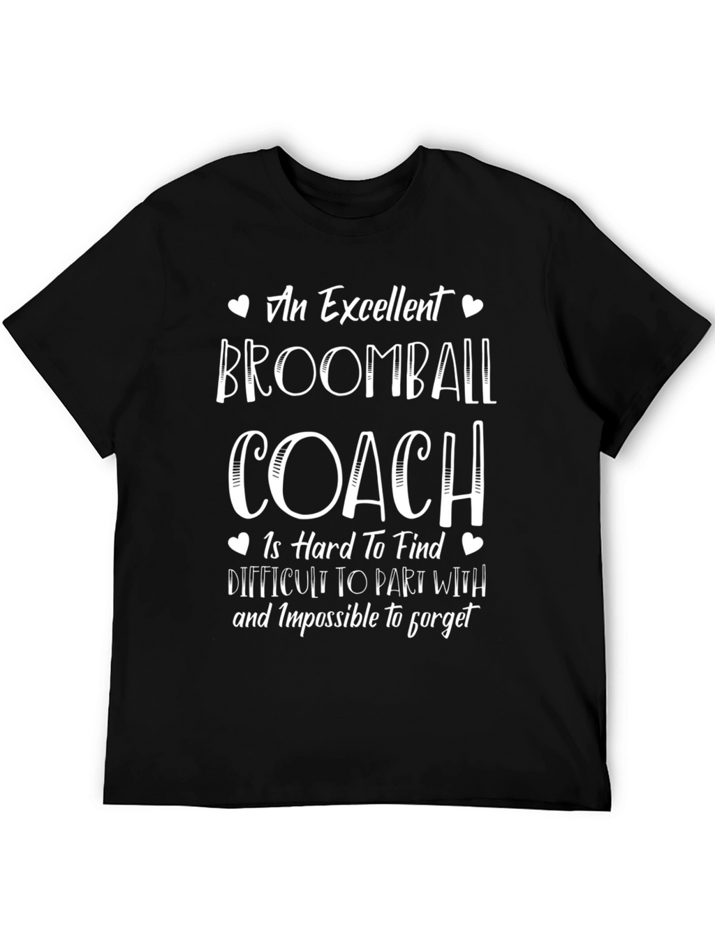 Excellent Broomball Coach T-Shirt