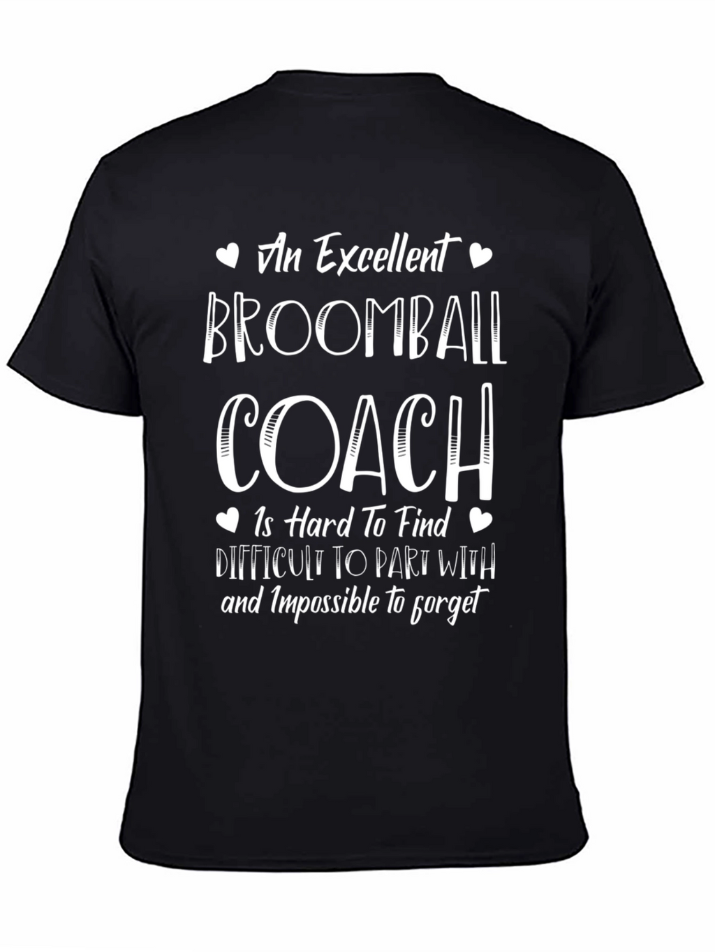Excellent Broomball Coach T-Shirt