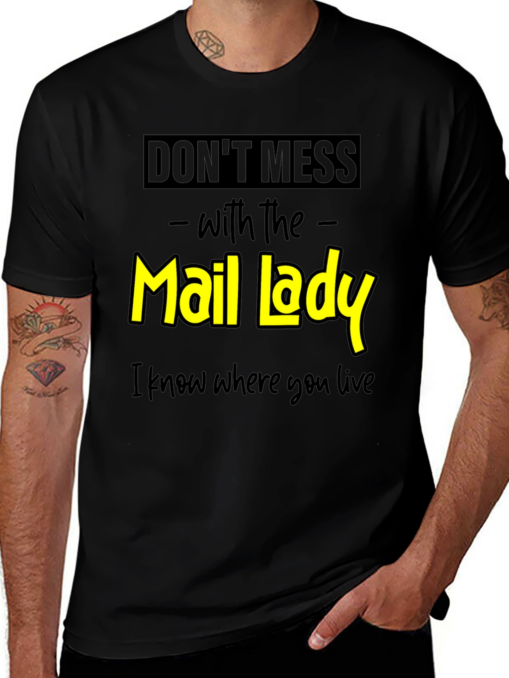 Dont Mess With the Mail Lady Graphic Tee