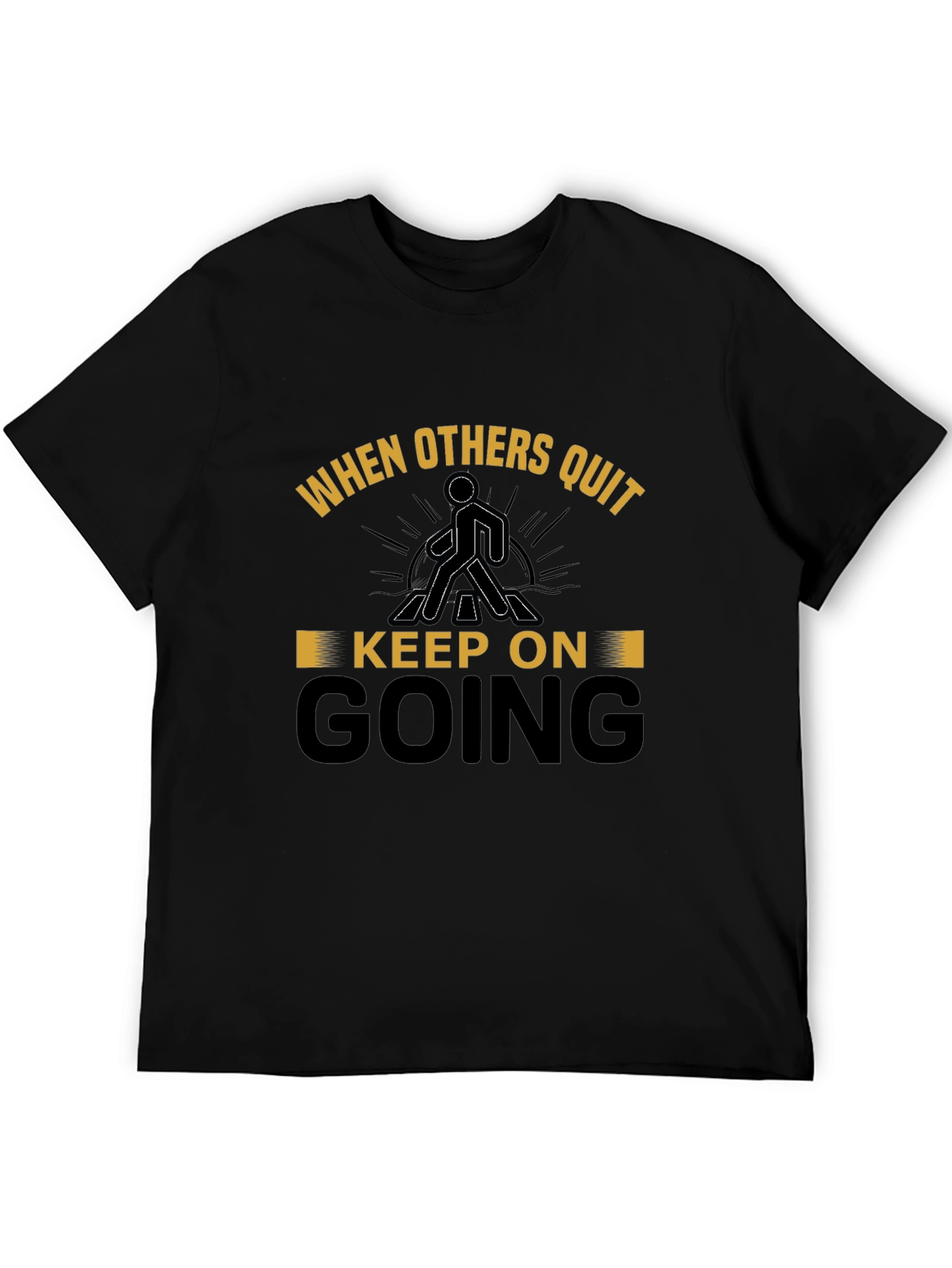 Motivational T-Shirt - Keep On Going