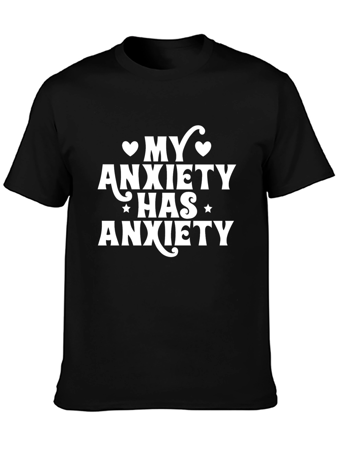 My Anxiety Has Anxiety T-Shirt