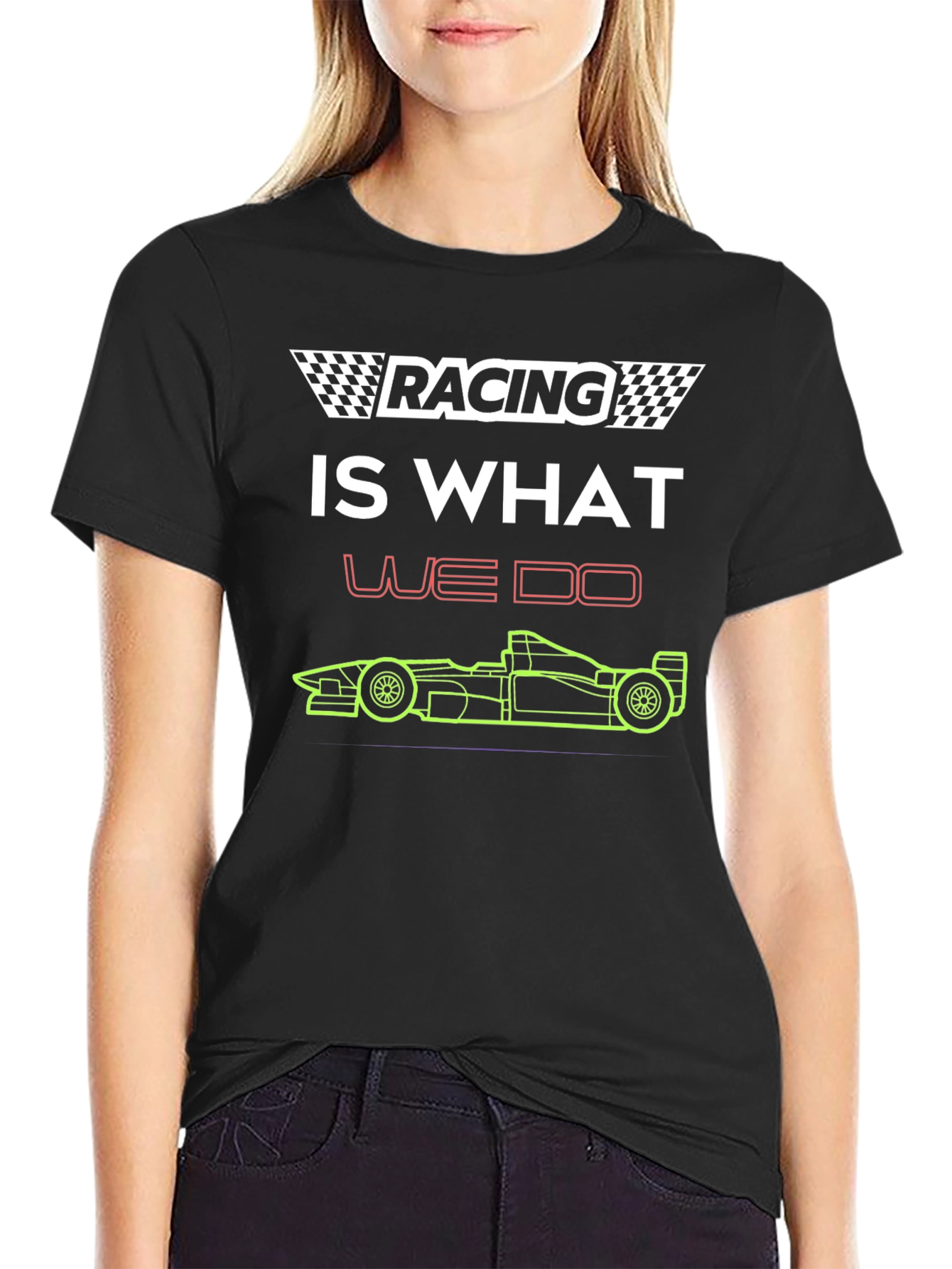 Racing Is What We Do T-Shirt