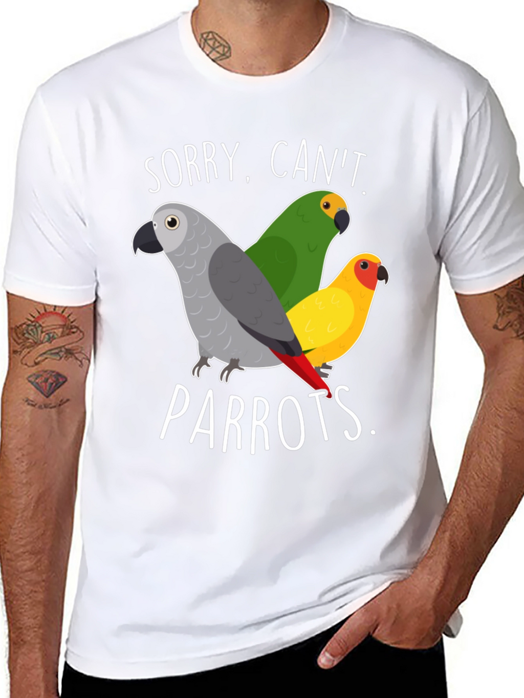 Sorry Cant Parrots T-Shirt