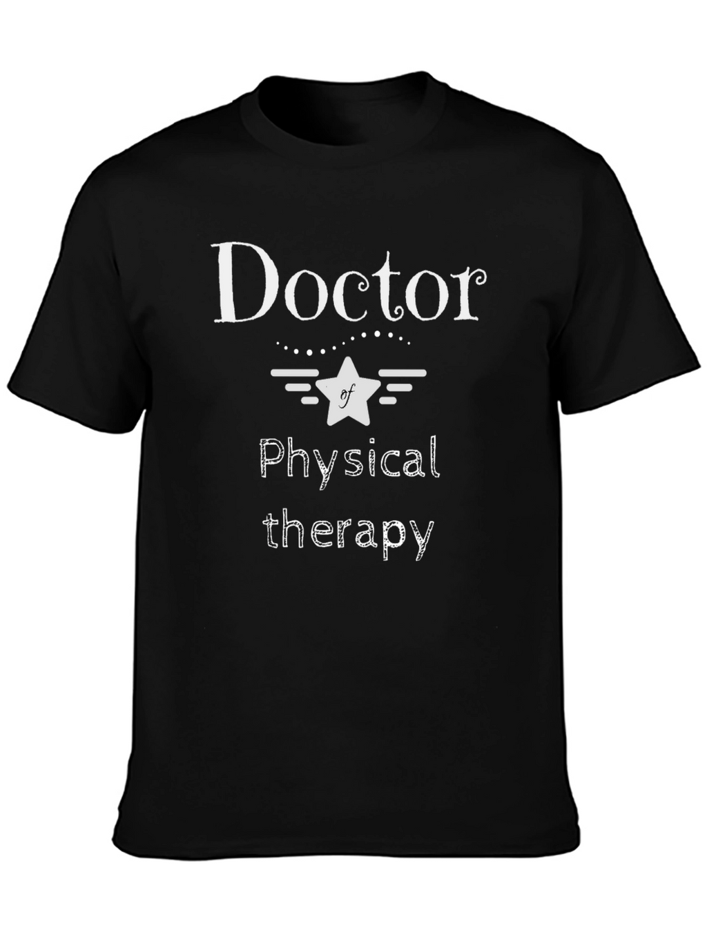 Doctor of Physical Therapy Graphic Tee