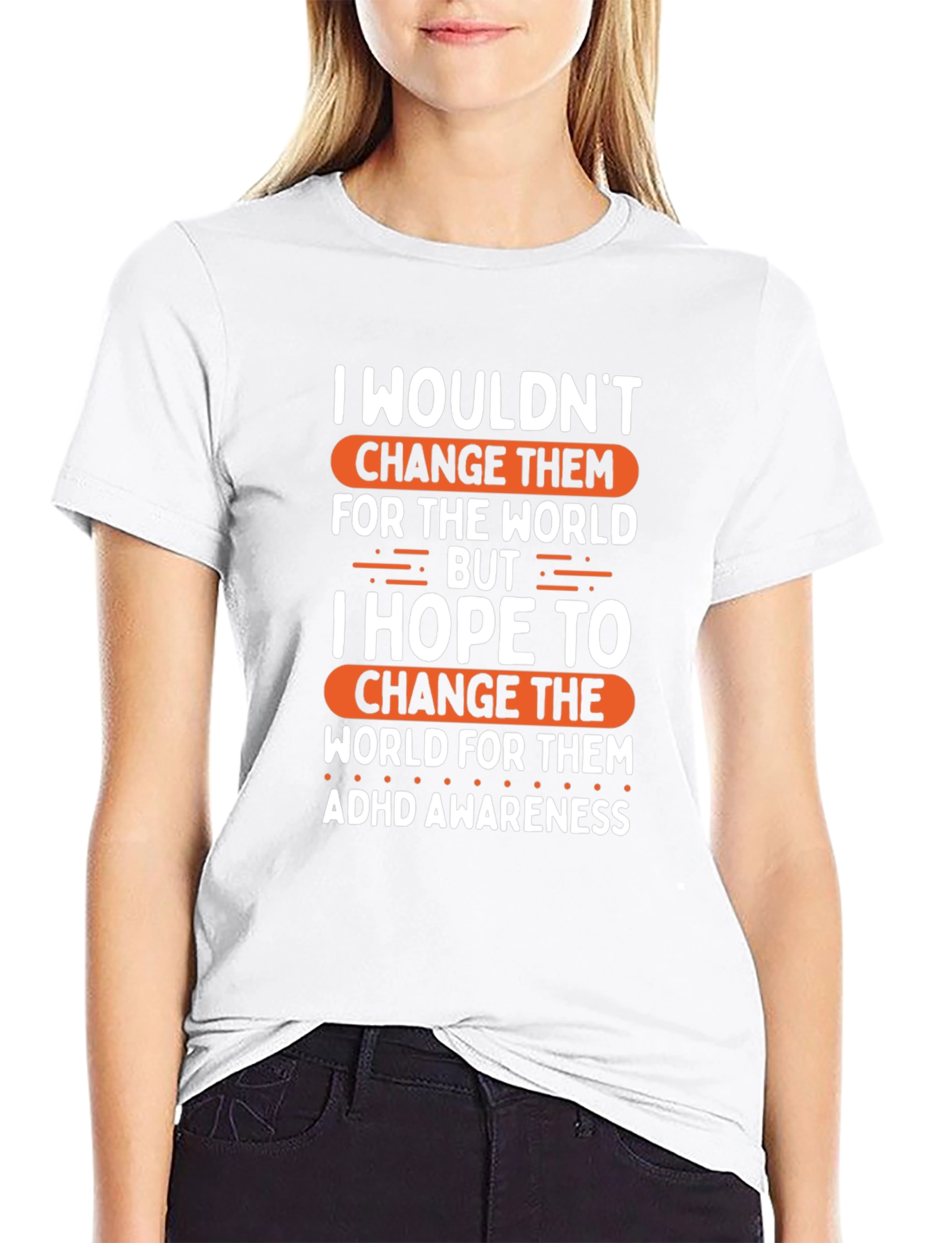 ADHD Awareness T-Shirt - Change The World