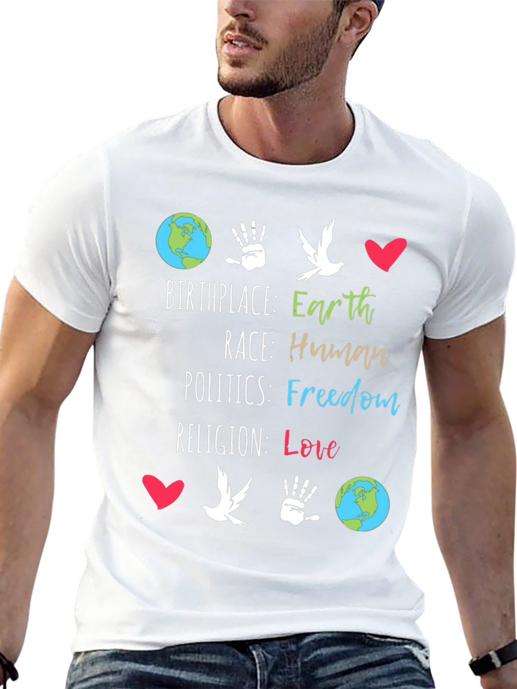 Earth Birthplace Human Race Freedom Love T-Shirt