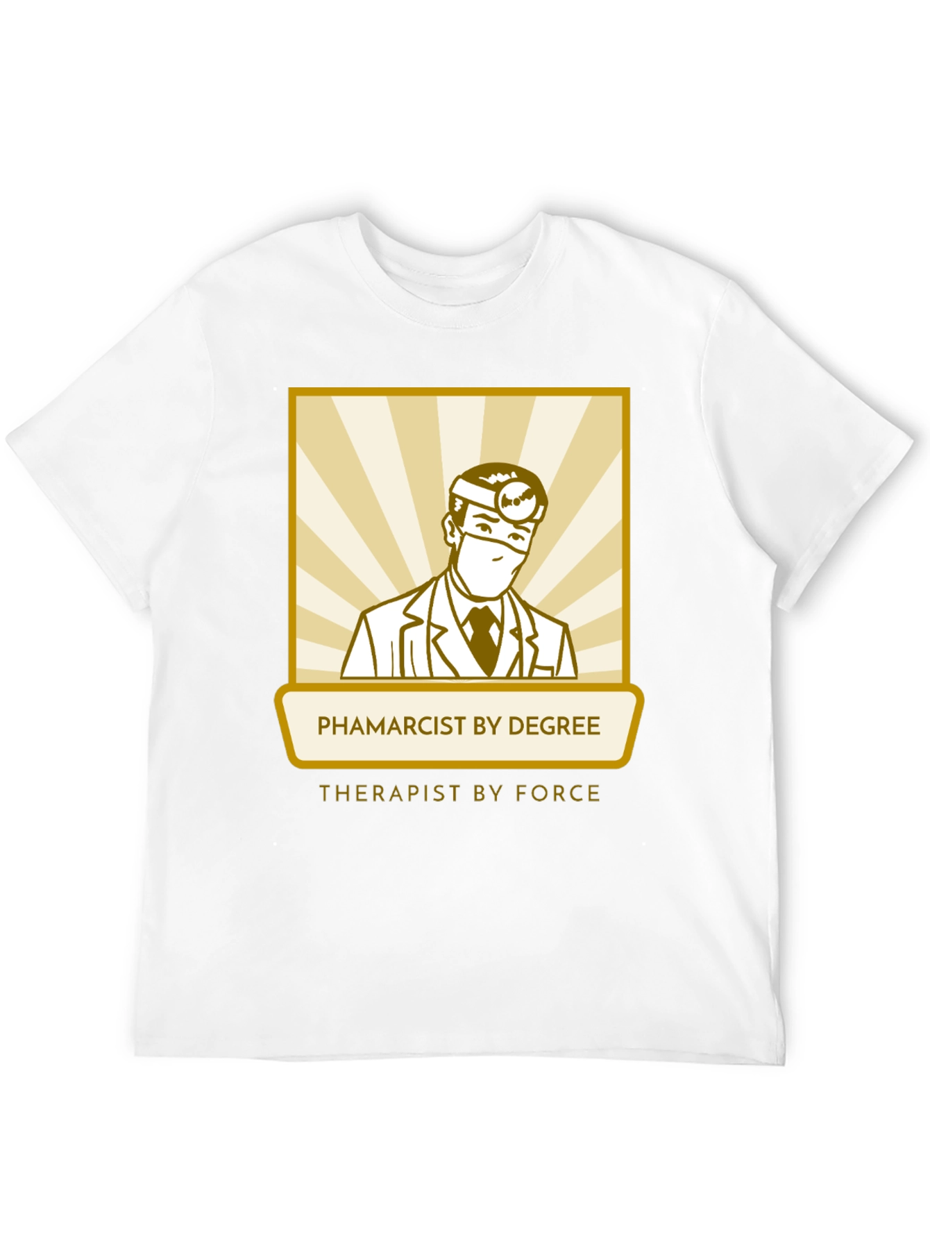 Pharmacist Therapist T-Shirt - Degree by Force