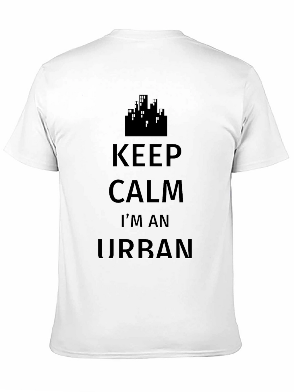 Keep Calm Im an Urban T-Shirt