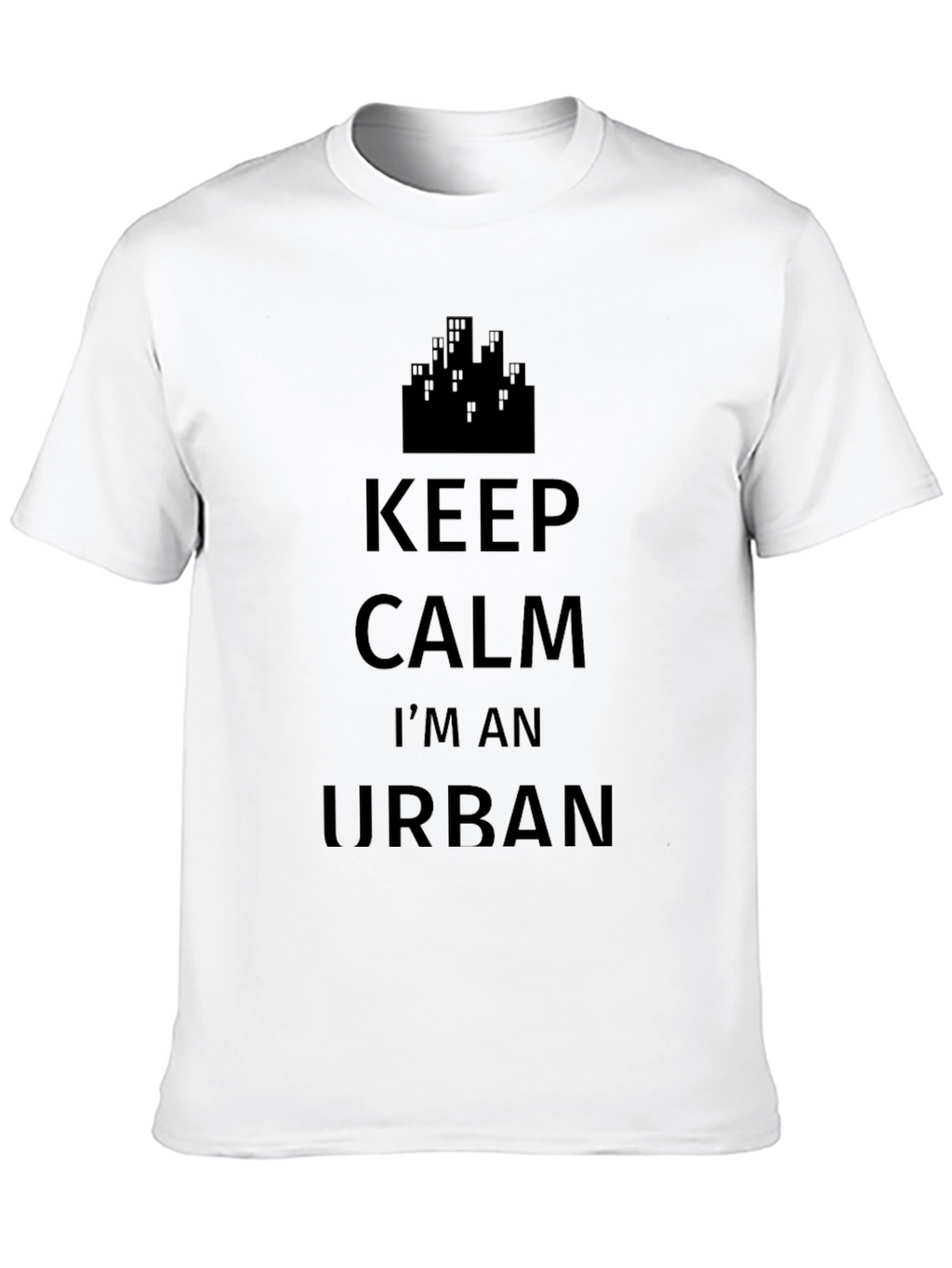 Keep Calm Im an Urban T-Shirt