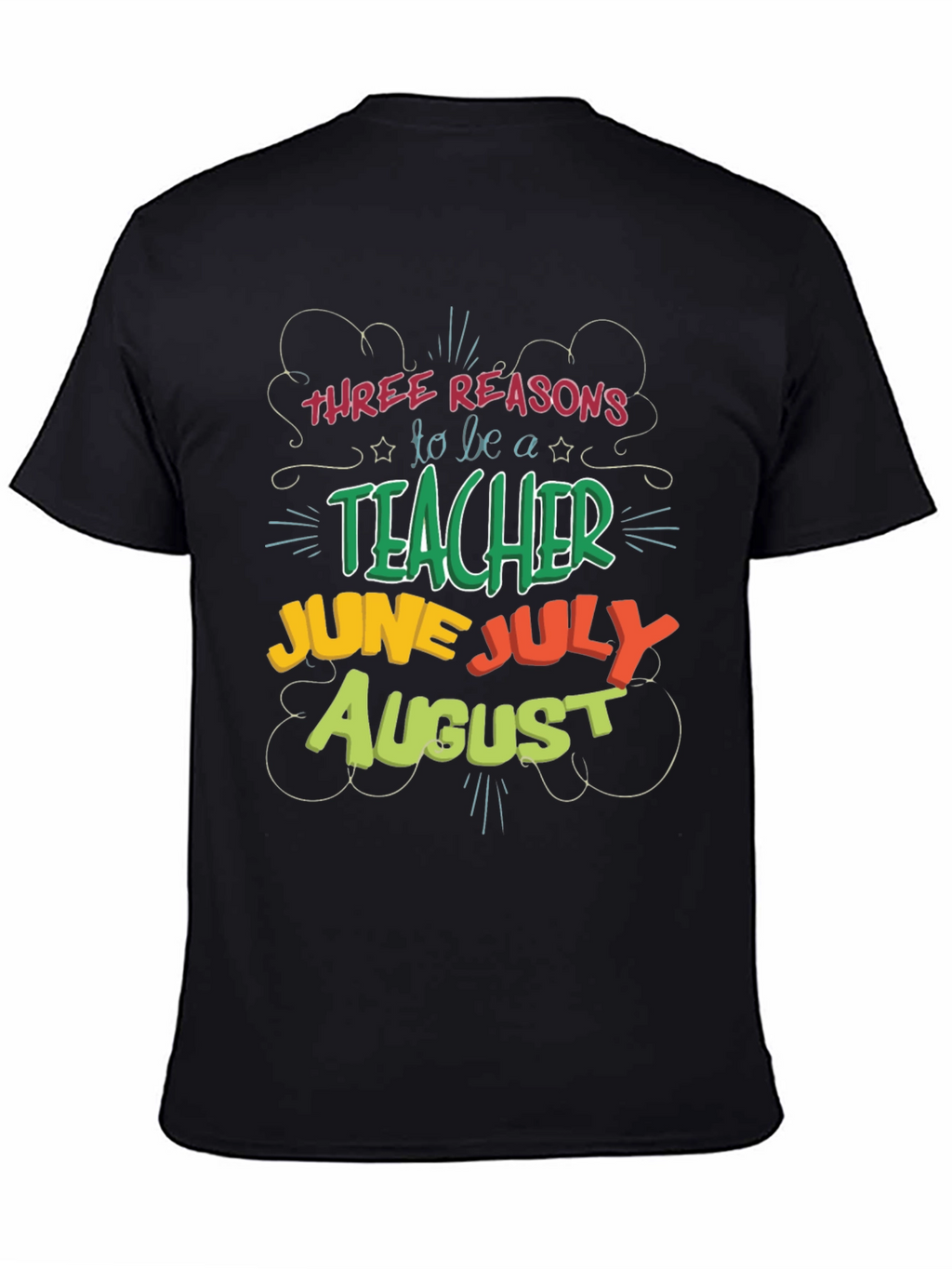 Teacher Summer Break T-Shirt