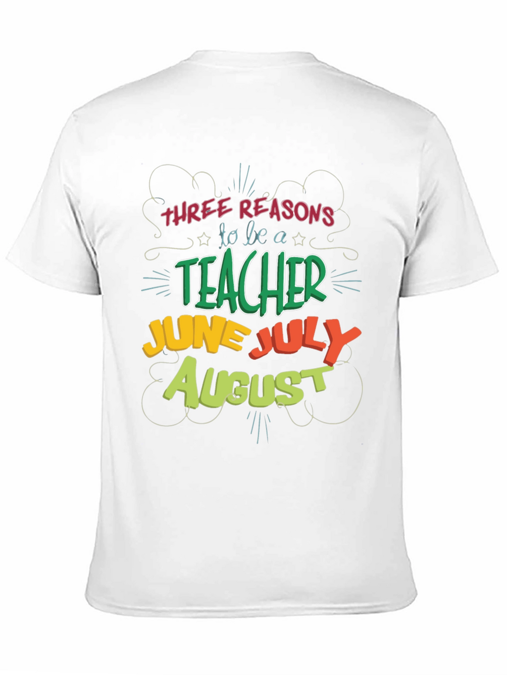 Teacher Summer Break T-Shirt