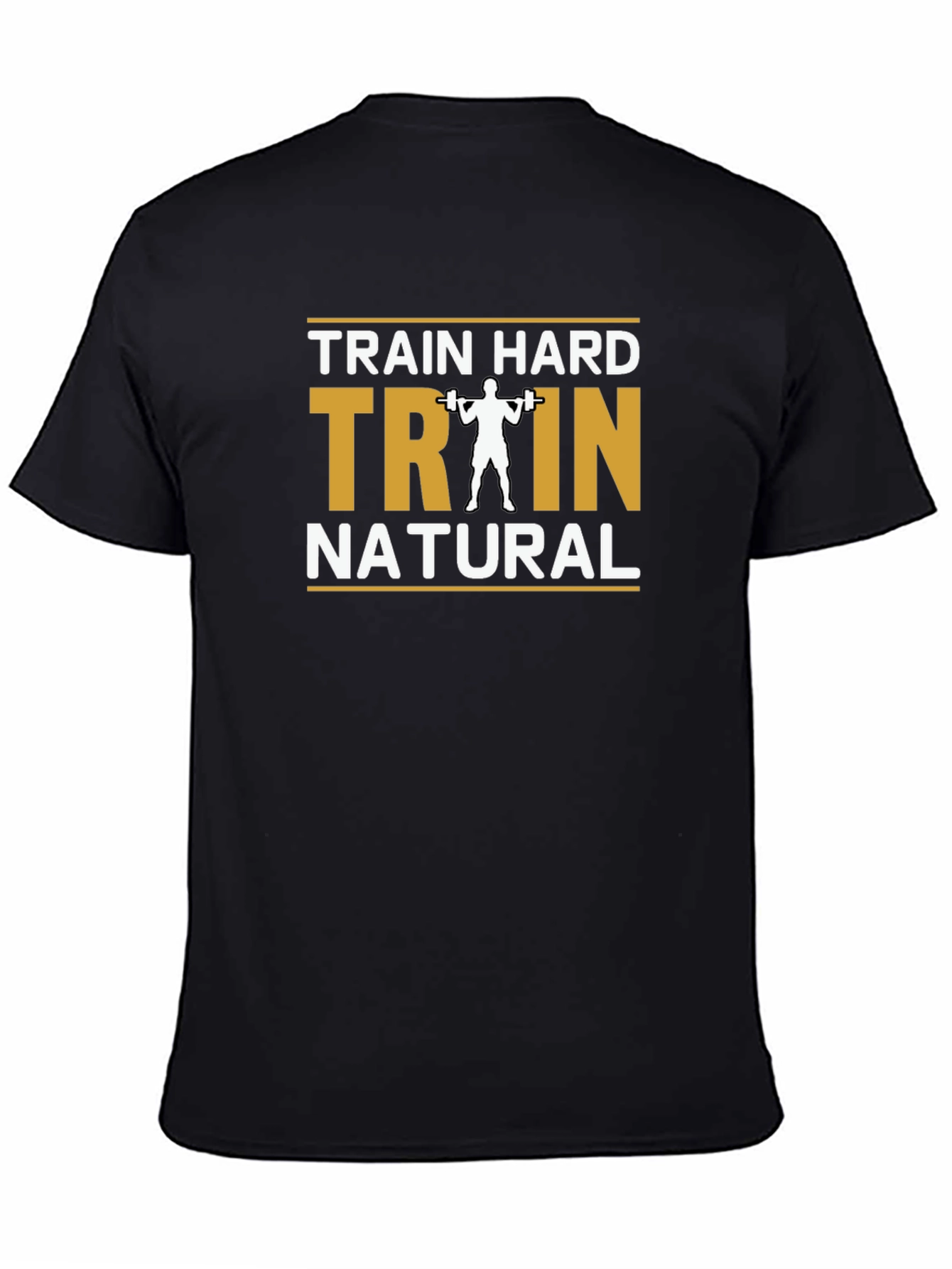 Train Hard Train Natural Black T-Shirt