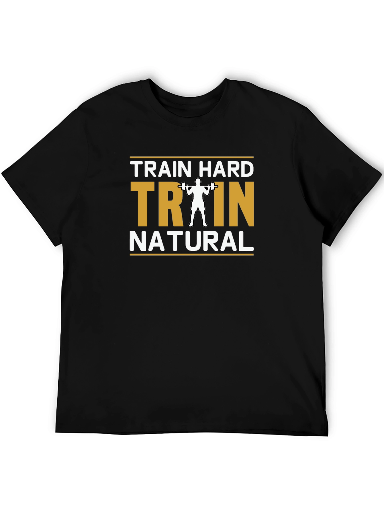 Train Hard Train Natural Black T-Shirt