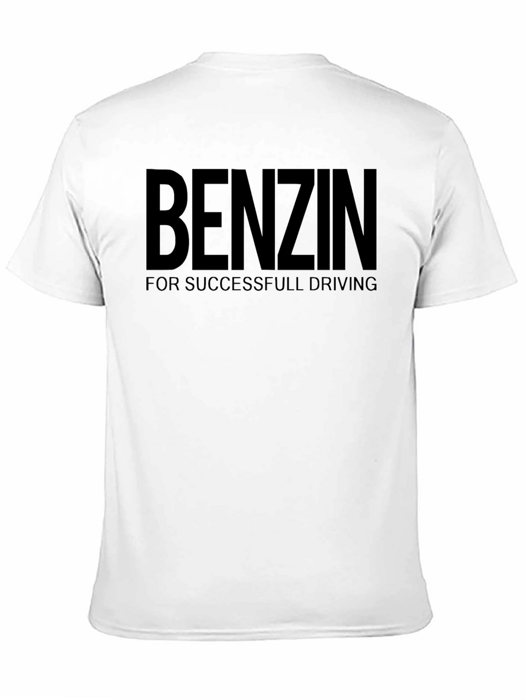 Benzin T-Shirt - For Successfull Driving Black Tee