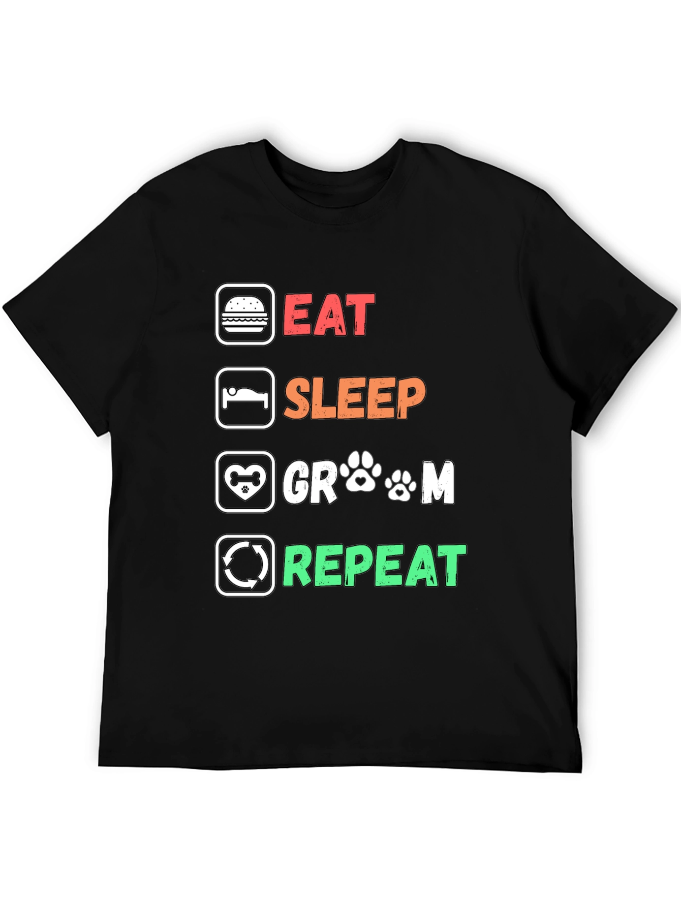 Eat Sleep Groom Repeat Graphic T-Shirt