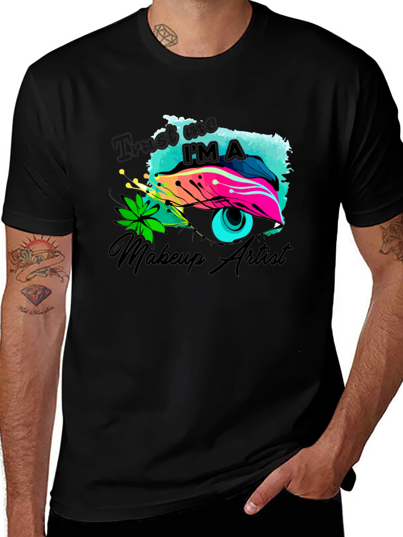 Makeup Artist Graphic Tee - Trust Me