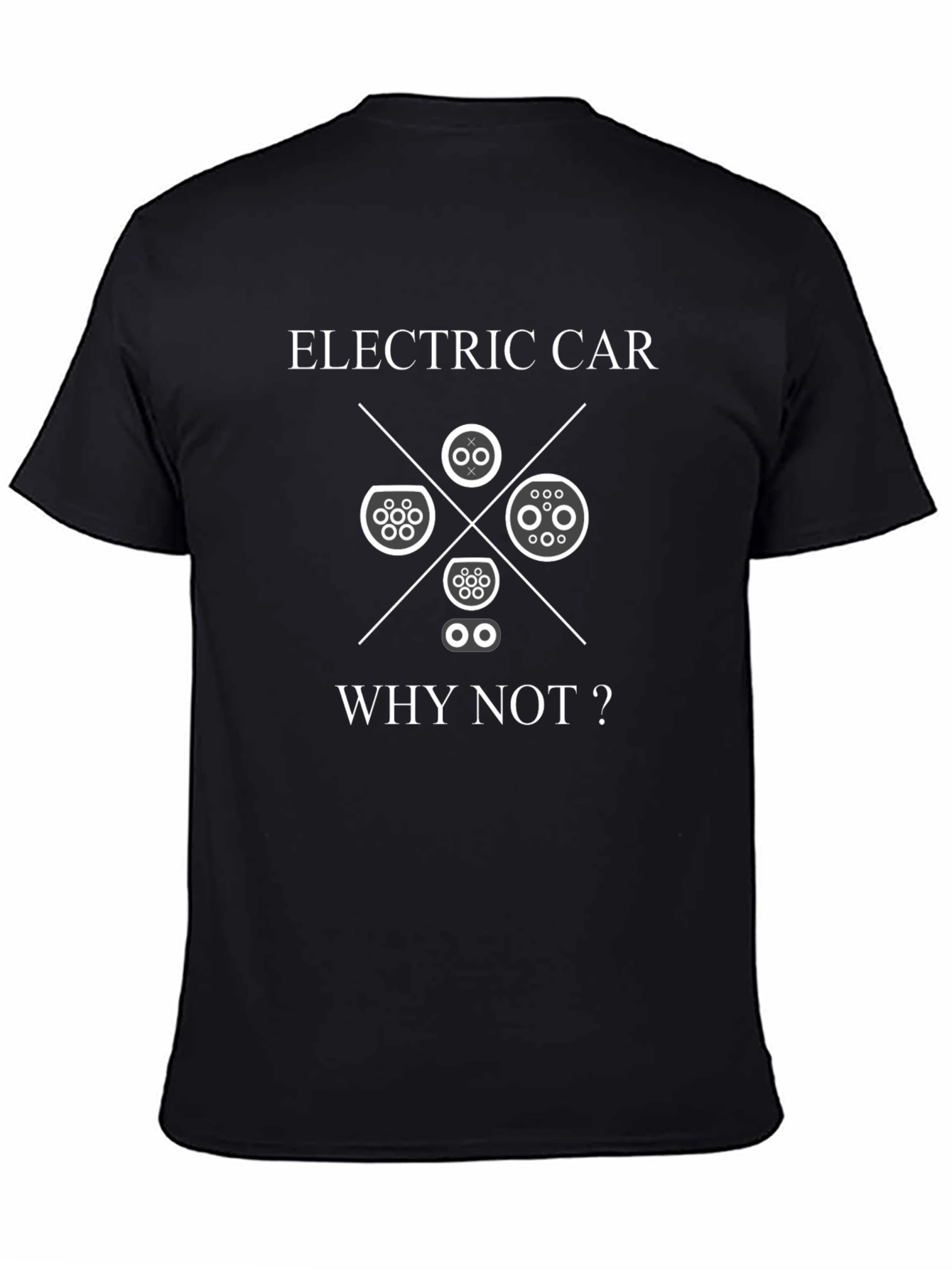 Electric Car T-Shirt - Why Not?