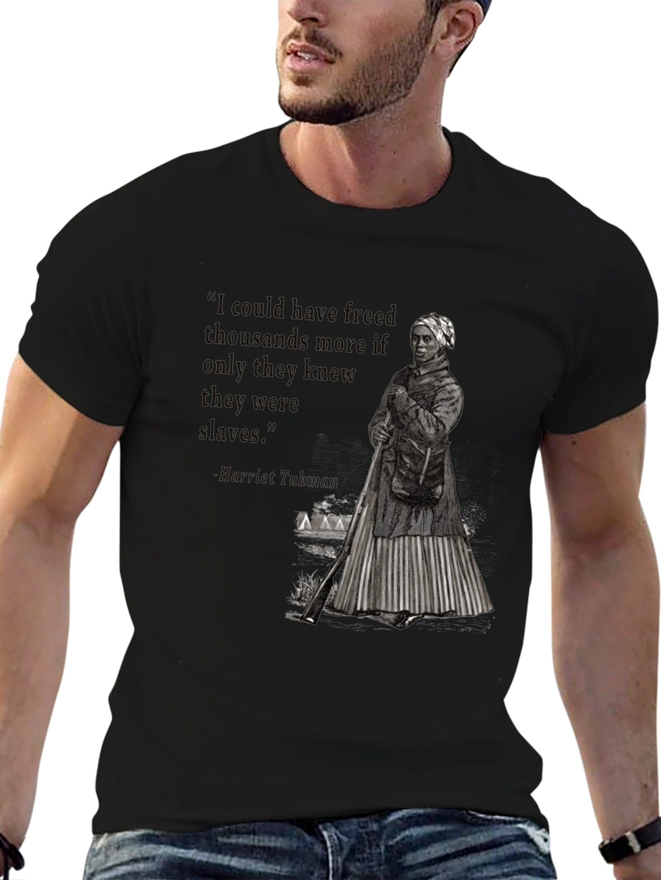 Harriet Tubman Quote T-Shirt - Freedom Advocate Apparel