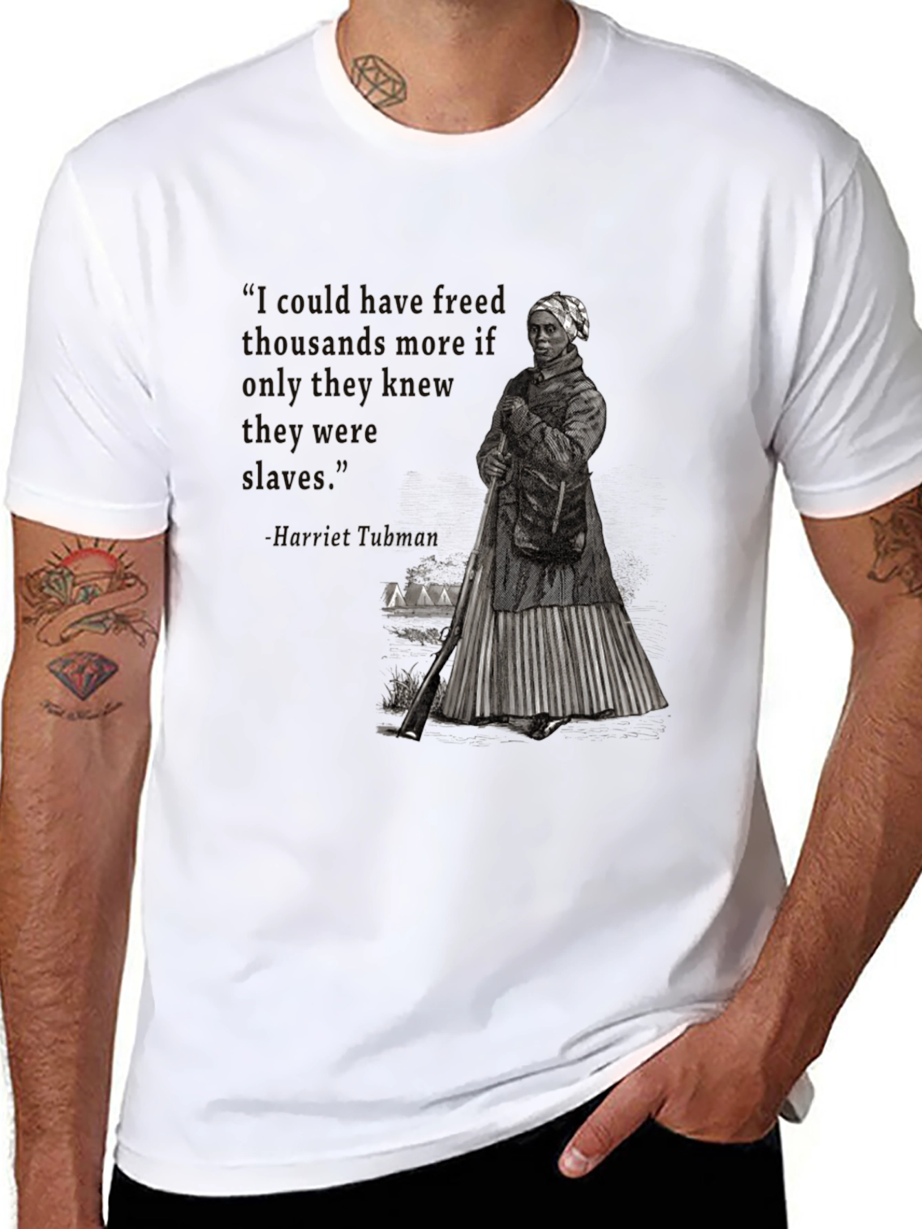 Harriet Tubman Quote T-Shirt - Freedom Advocate Apparel