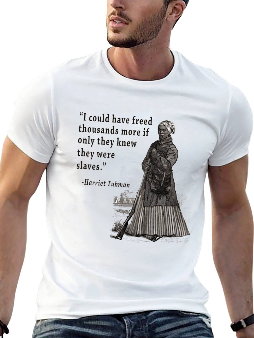 Harriet Tubman Quote T-Shirt - Freedom Advocate Apparel
