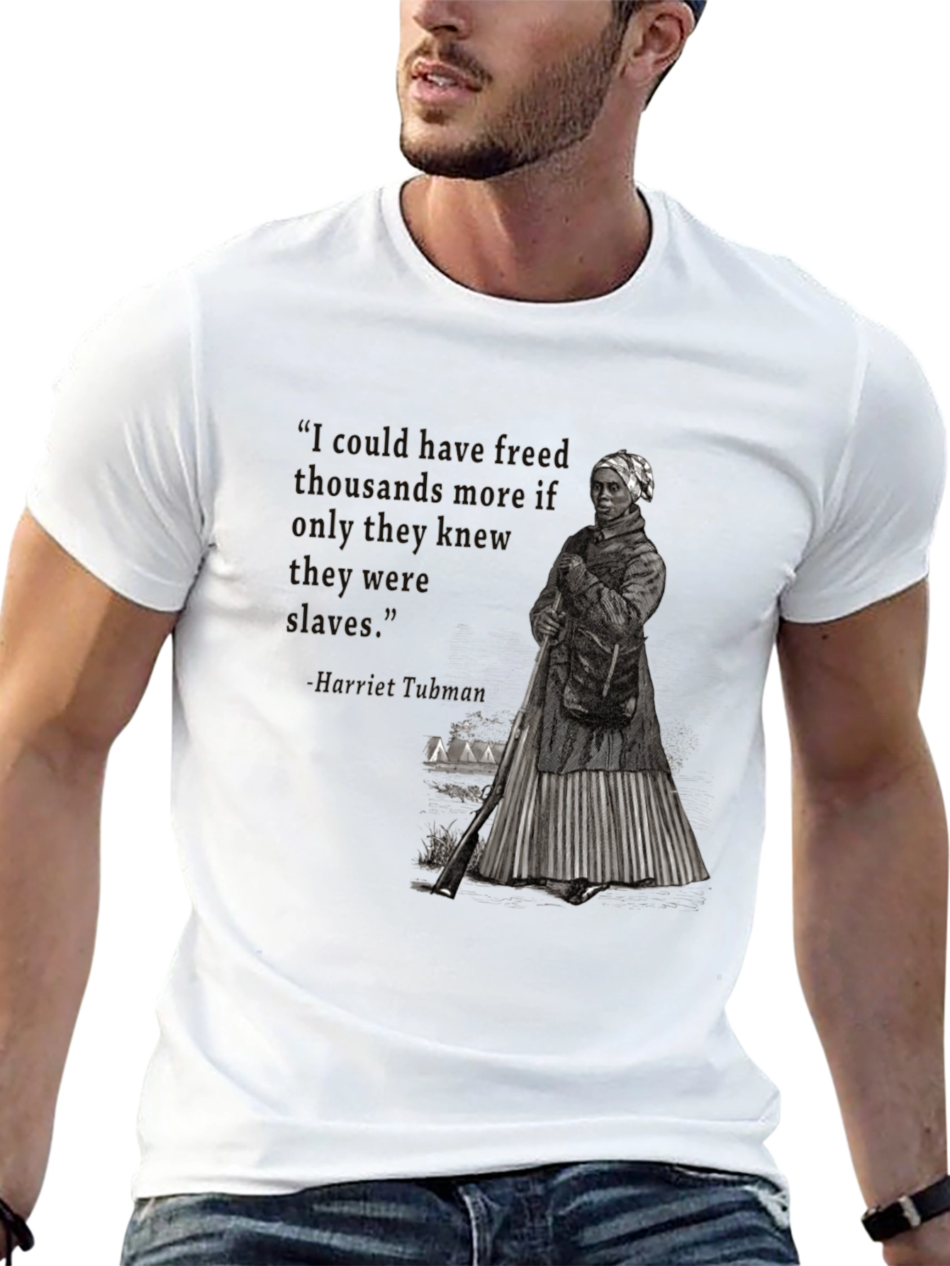 Harriet Tubman Quote T-Shirt - Freedom Advocate Apparel