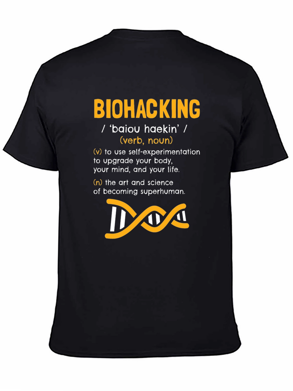 Biohacking Definition T-Shirt