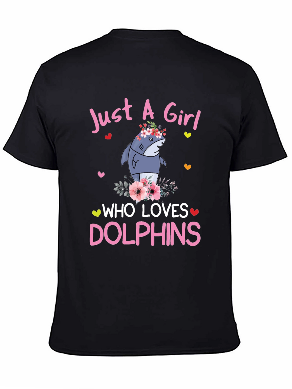 Girl Who Loves Dolphins T-Shirt - Cute Shark Graphic