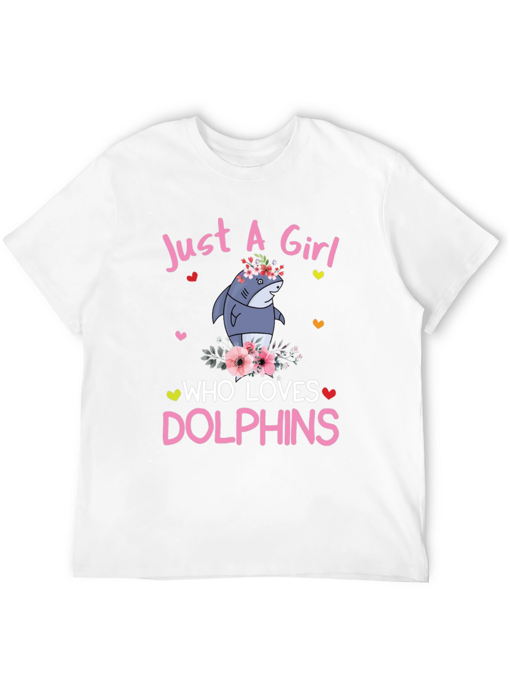 Girl Who Loves Dolphins T-Shirt - Cute Shark Graphic