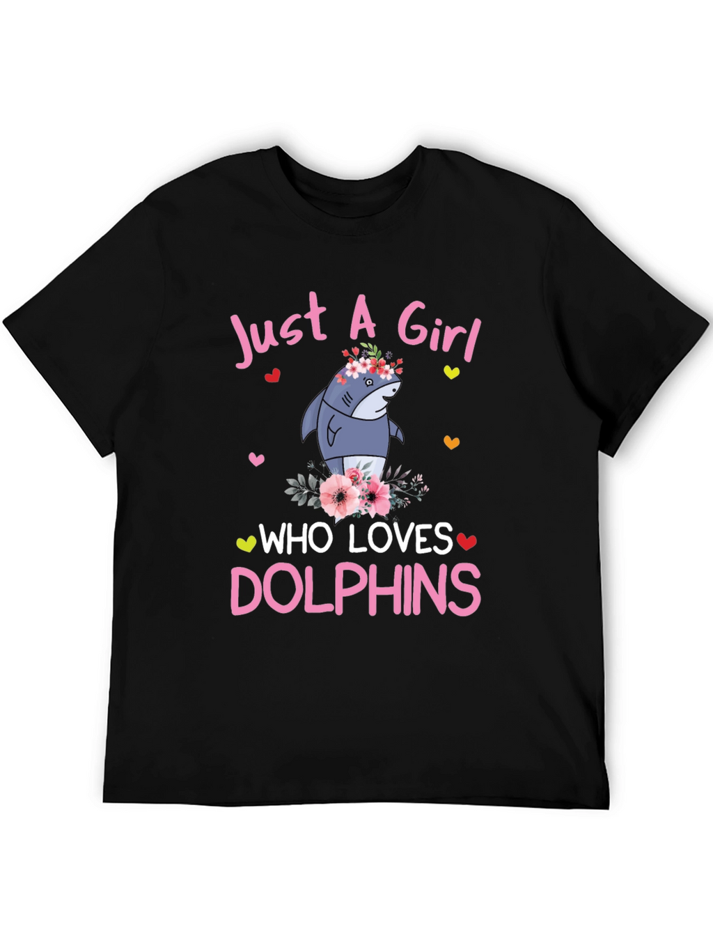 Girl Who Loves Dolphins T-Shirt - Cute Shark Graphic