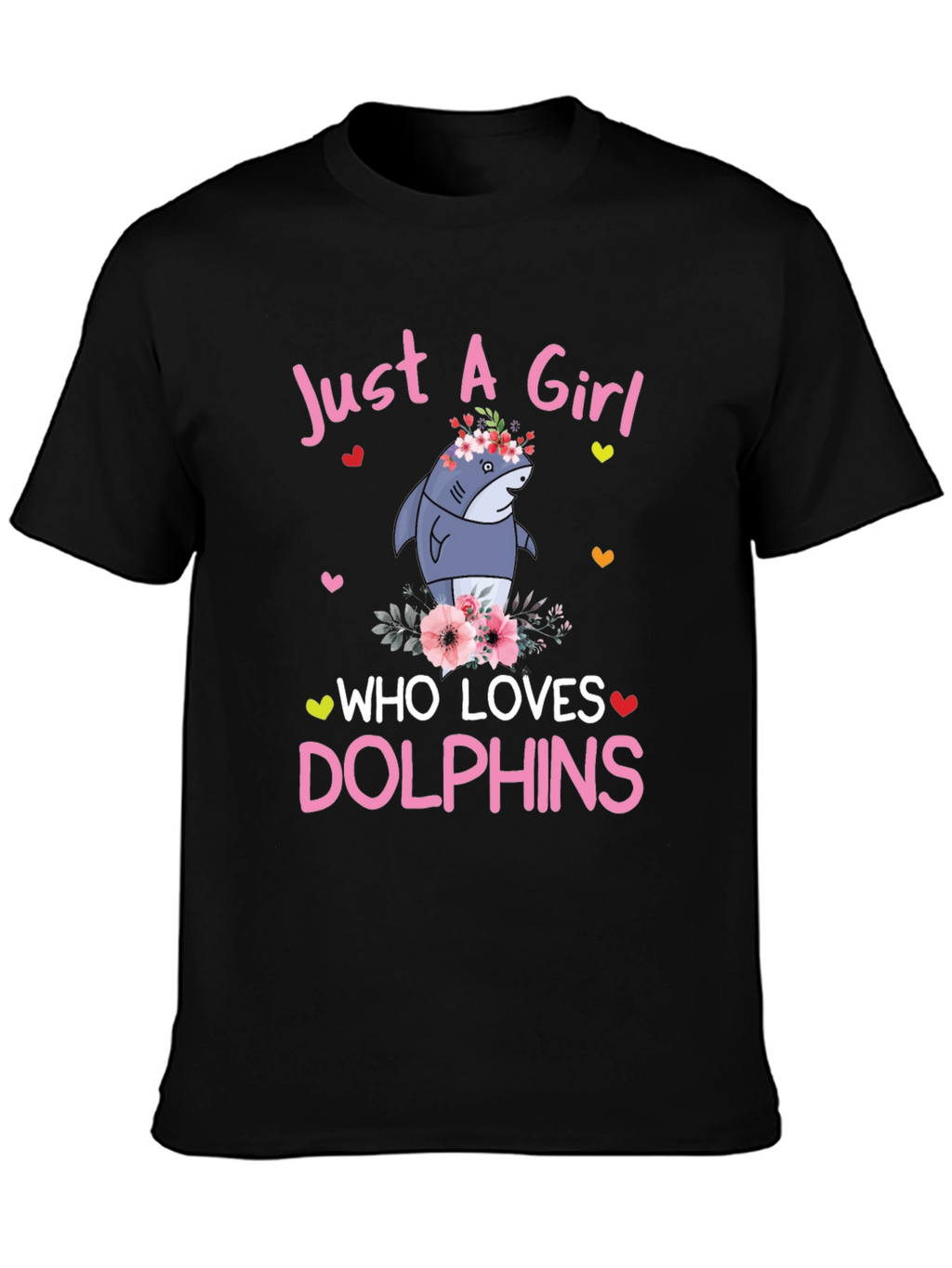 Girl Who Loves Dolphins T-Shirt - Cute Shark Graphic
