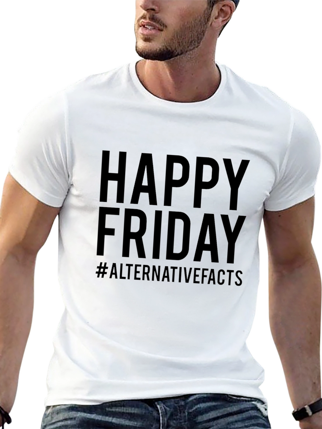 Happy Friday #AlternativeFacts Graphic T-Shirt