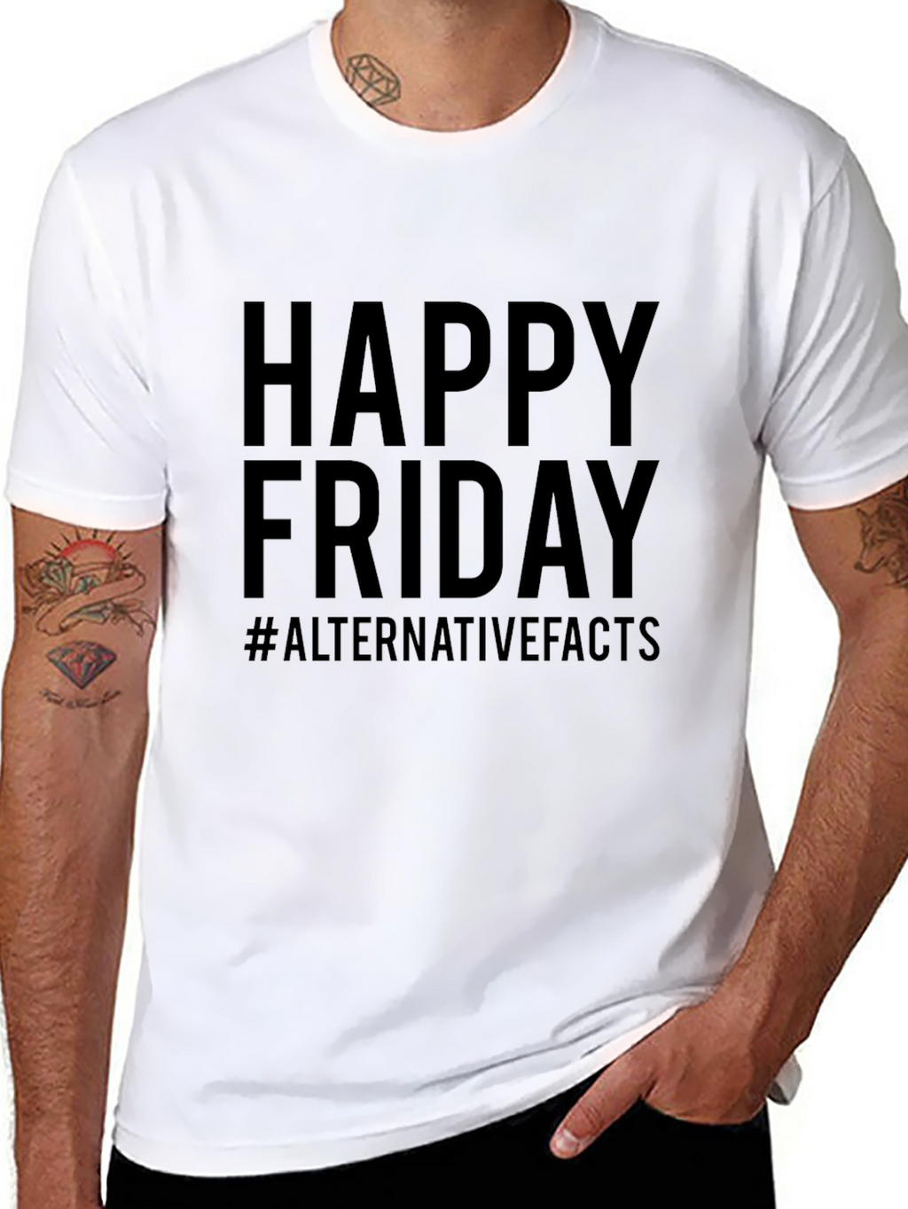 Happy Friday #AlternativeFacts Graphic T-Shirt